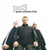 Paul Colman Trio - New Map of the World